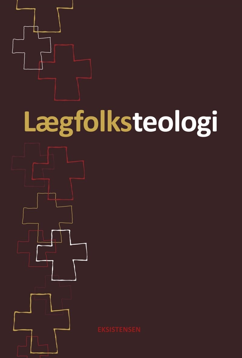 Lægfolksteologi - Johannes Nissen - Bog