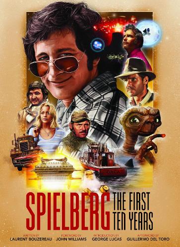 Spielberg: The First Ten Years (Hardback)