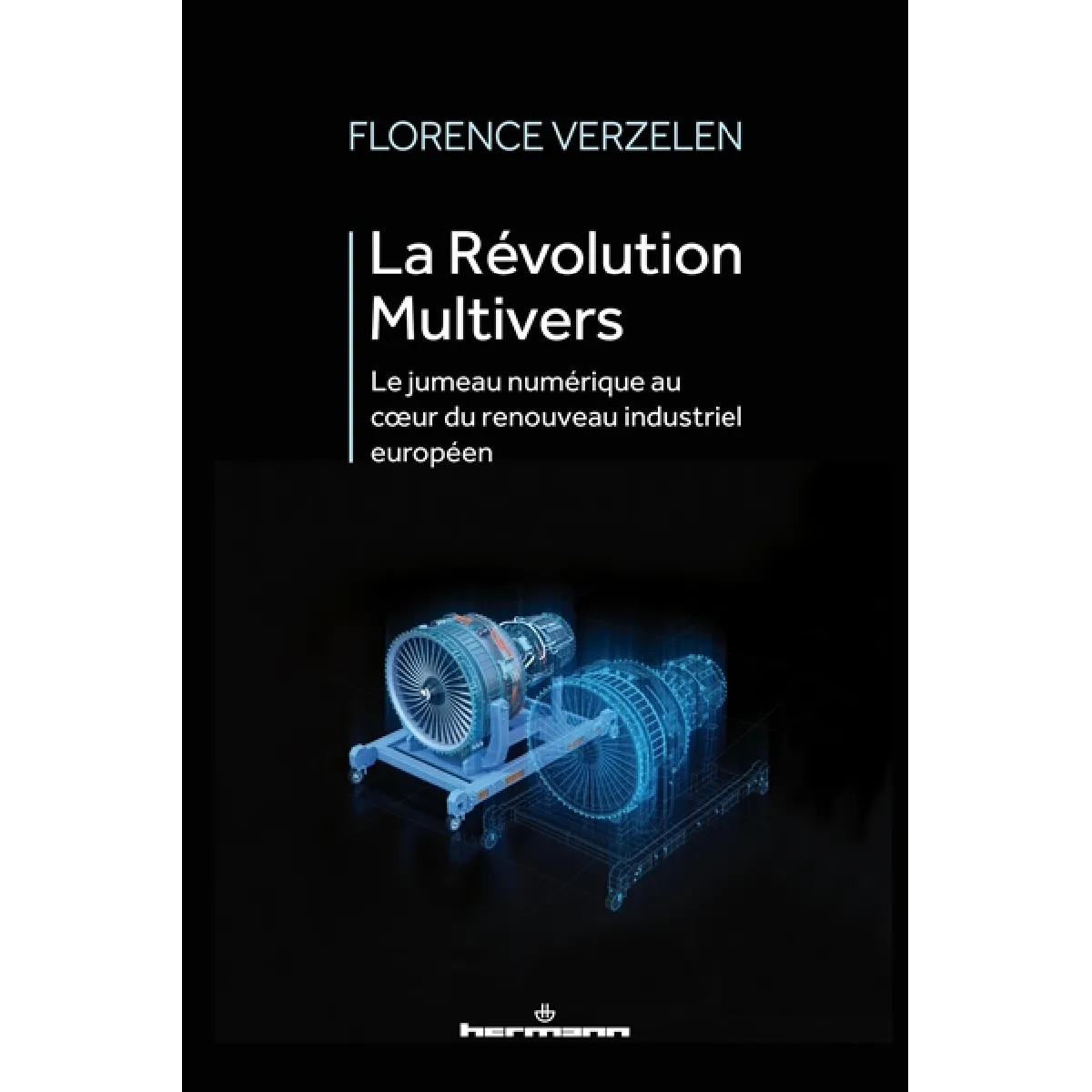 La révolution multivers : le jumeau numérique au coeur du renouveau industriel européen · Occasion