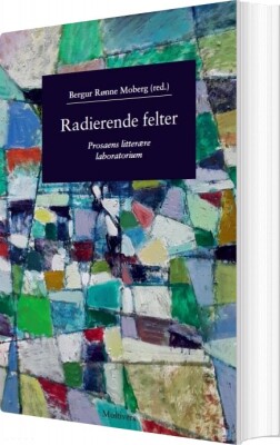 Radierende Felter - Bergur Rønne Moberg - Bog