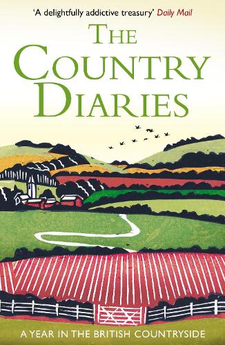 The Country Diaries: A Year in the British Countryside (Paperback)