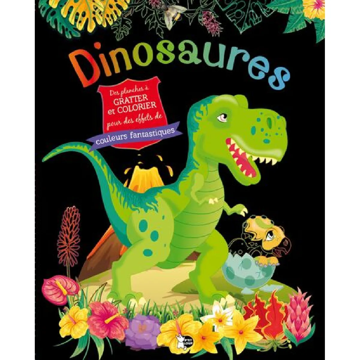 Dinosaures : des planches à gratter et colorier pour des effets de couleurs fantastiques