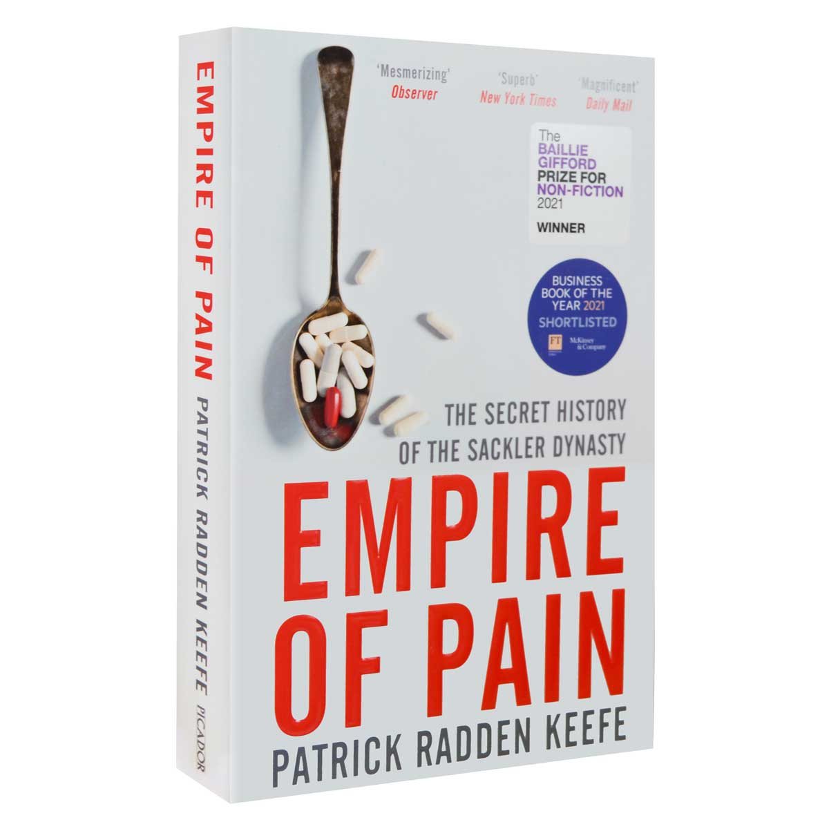 Empire of Pain: The Secret History of the Sackler Dynasty (Paperback)