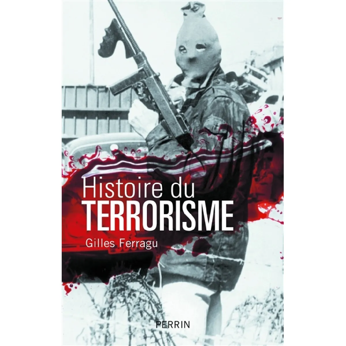 Histoire du terrorisme · Occasion