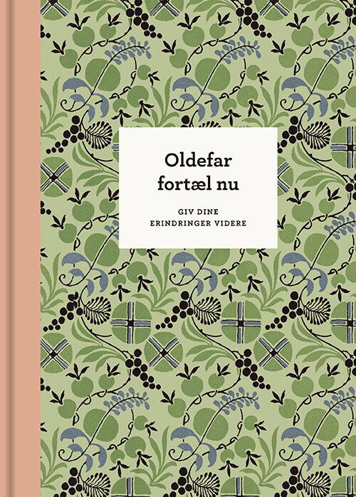 Oldefar Fortæl Nu, 3. Udg - Elma Van Vliet - Bog
