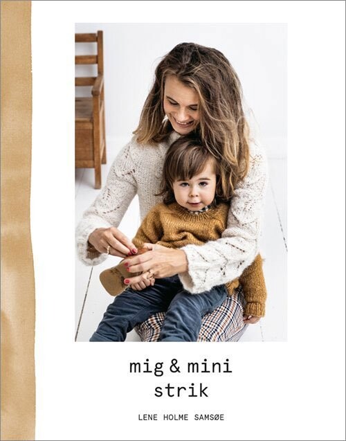 Mig Og Mini Strik - Lene Holme Samsøe - Bog