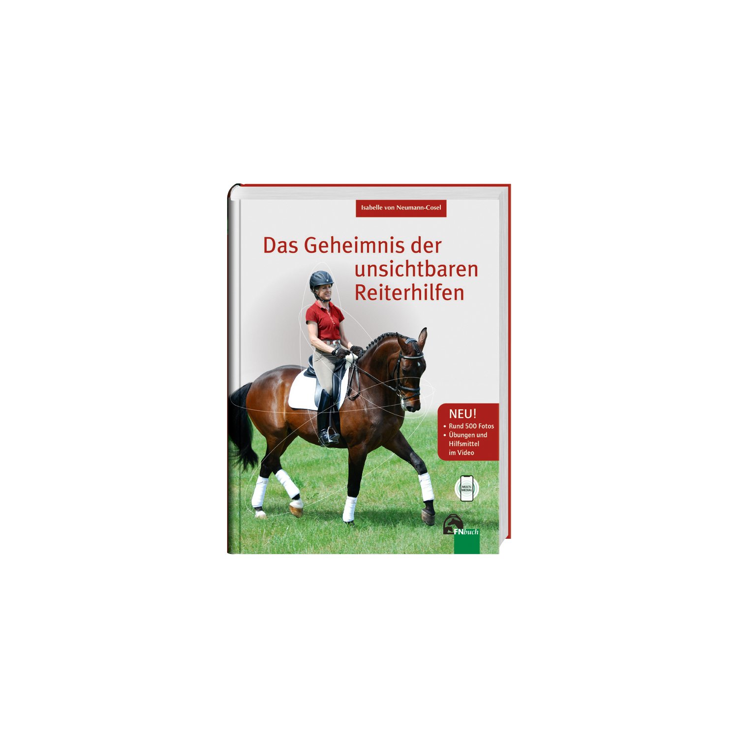 Das Geheimnis der unsichtbaren Hilfen, FNverlag