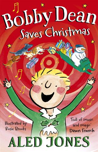 Bobby Dean Saves Christmas - Hodder Faith Young Explorers (Hardback)