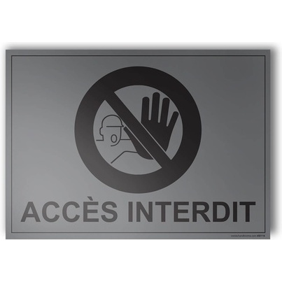 Plaque gravée - ACCES INTERDIT