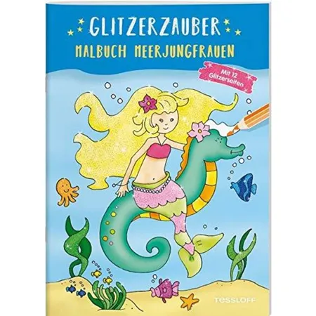 Tessloff Glitzerzauber Malbuch. Meerjungfrauen