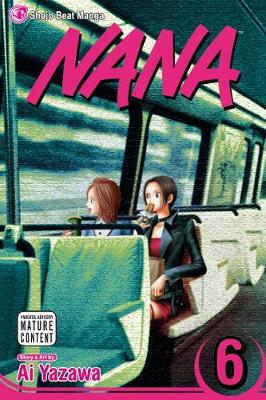 Nana, Vol. 6 - Nana 6 (Paperback)