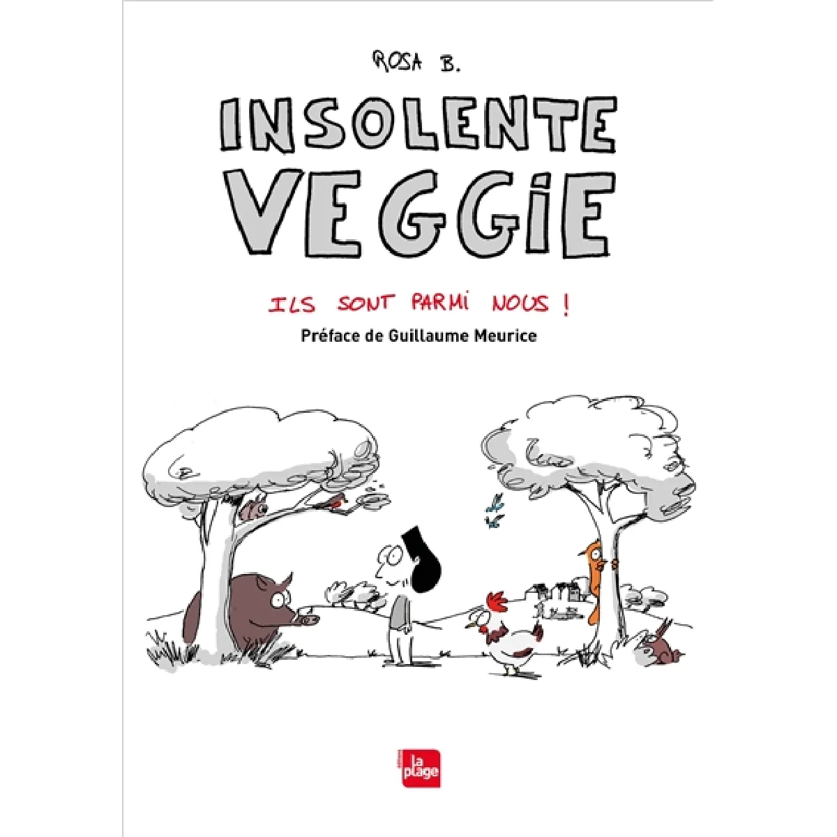 Insolente Veggie : ils sont parmi nous ! · Occasion