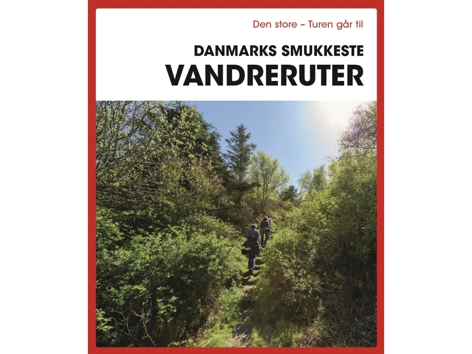 Den store Turen går til Danmarks smukkeste vandreruter | Gunhild Riske