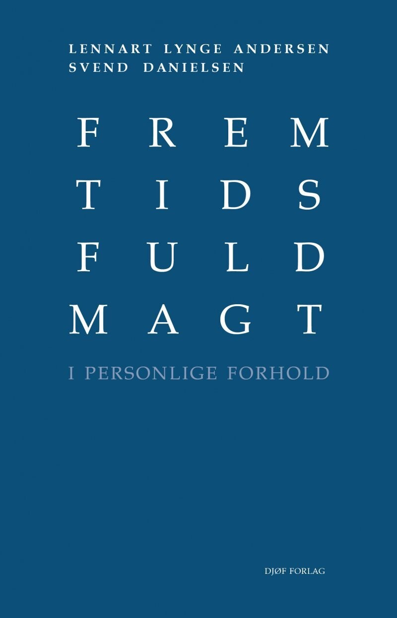 Fremtidsfuldmagt - Svend Danielsen - Bog