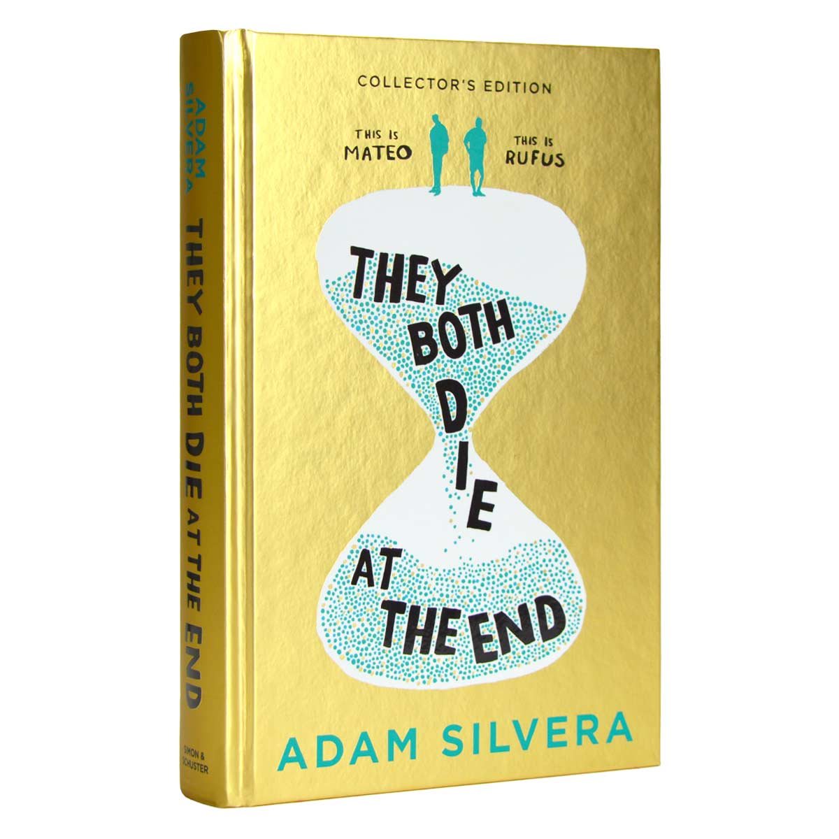 They Both Die at the End: Exclusive Edition (Hardback)