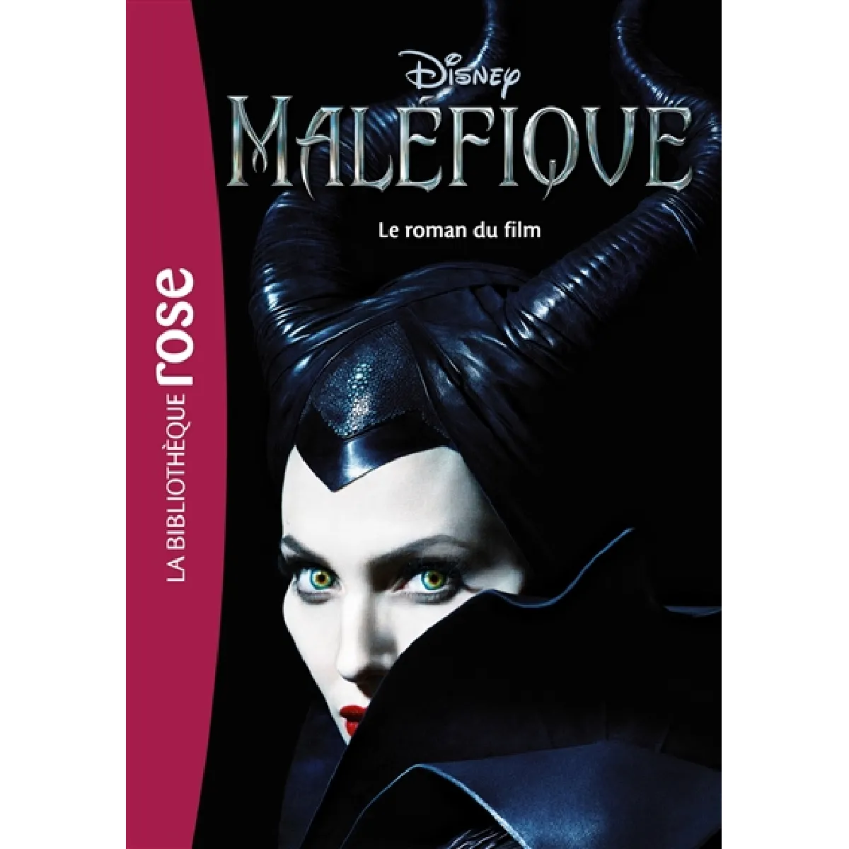 Maléfique : le roman du film · Occasion