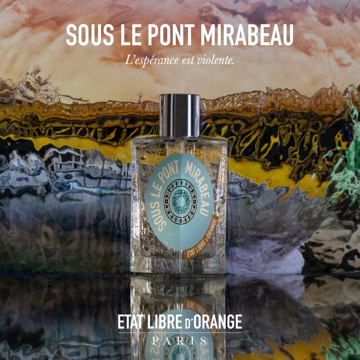 Etat Libre d'Orange Sous le Pont Mirabeau Eau de Parfum