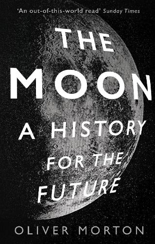 The Moon: A History for the Future (Paperback)