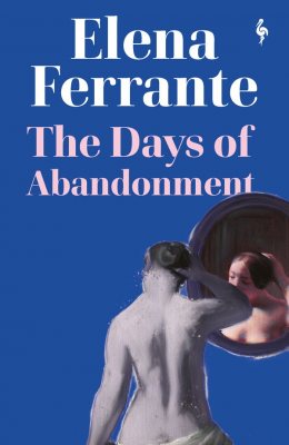 The Days of Abandonment (Paperback)