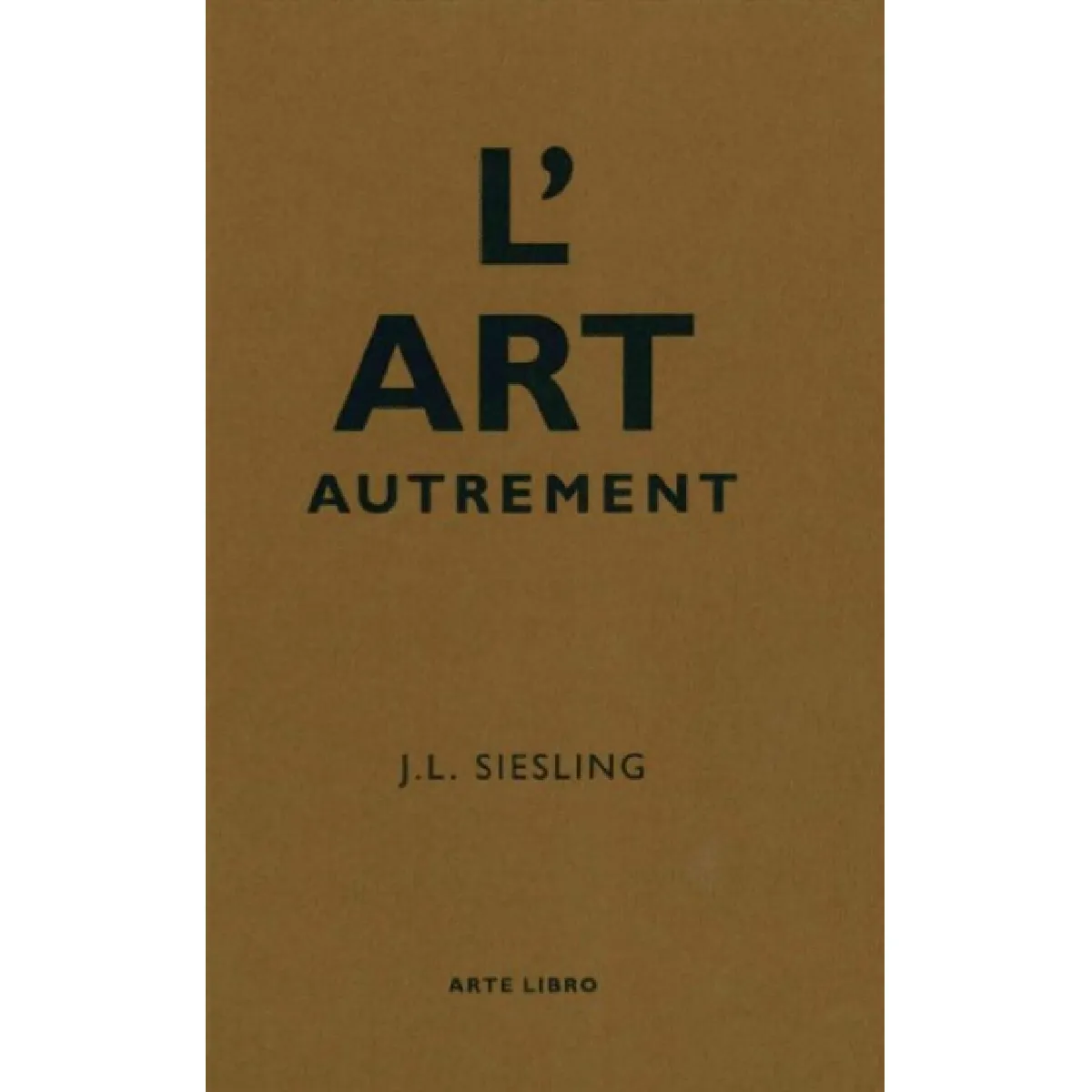 L'art autrement · Occasion