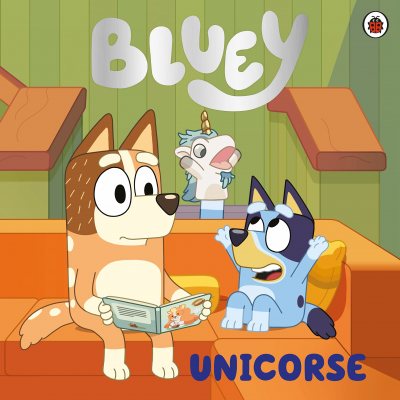 Bluey: Unicorse - Bluey (Paperback)