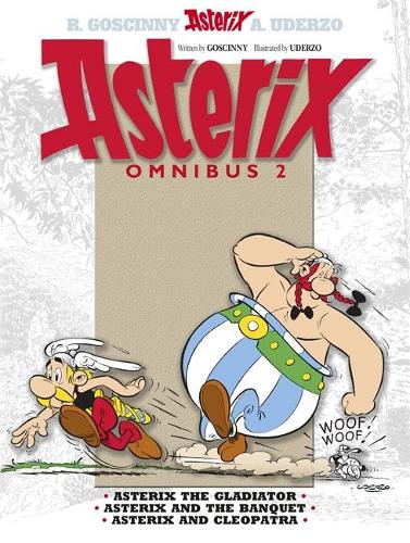Asterix: Asterix Omnibus 2: Asterix The Gladiator, Asterix and The Banquet, Asterix and Cleopatra - Asterix (Paperback)