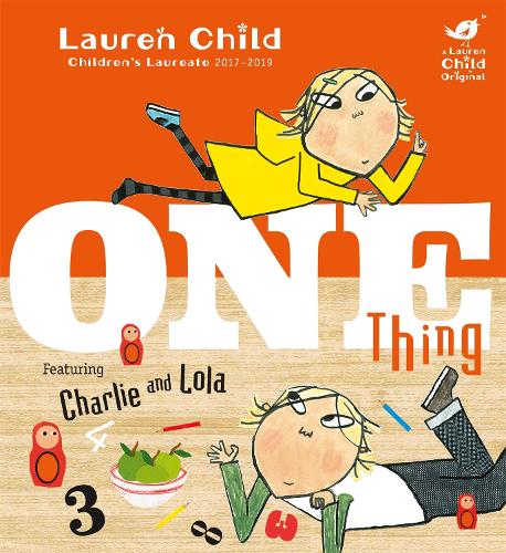 Charlie and Lola: One Thing - Charlie and Lola (Paperback)