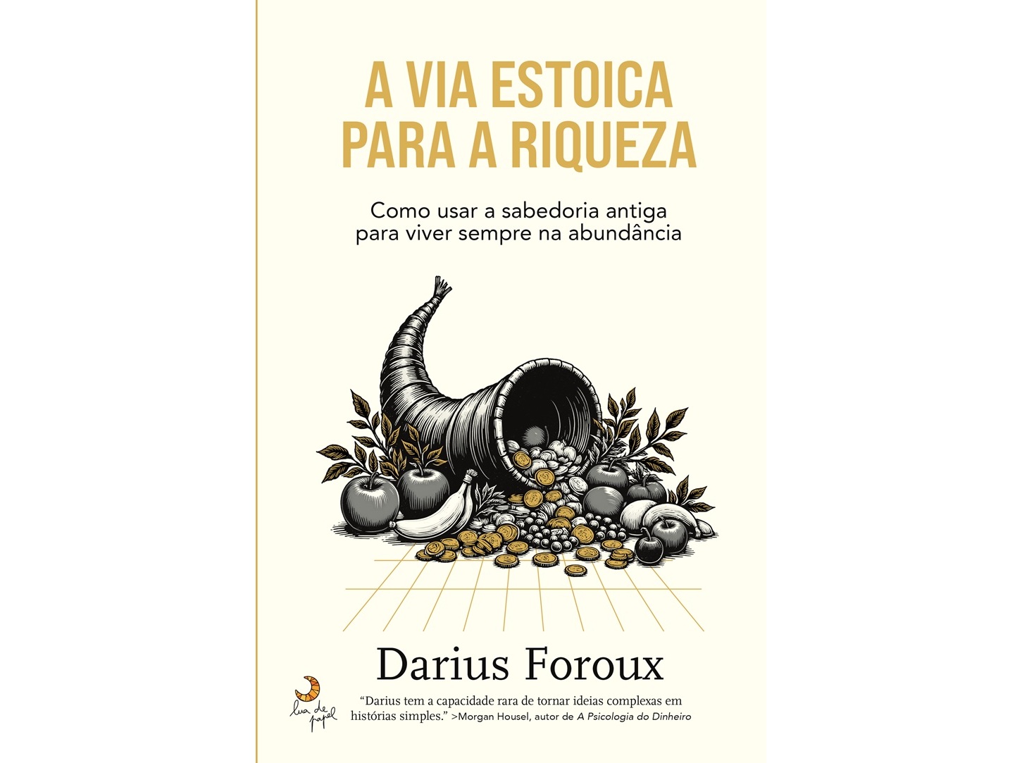 LIVRO A VIA ESTOICA PARA A RIQUEZA DE DARIOUS FOROUX