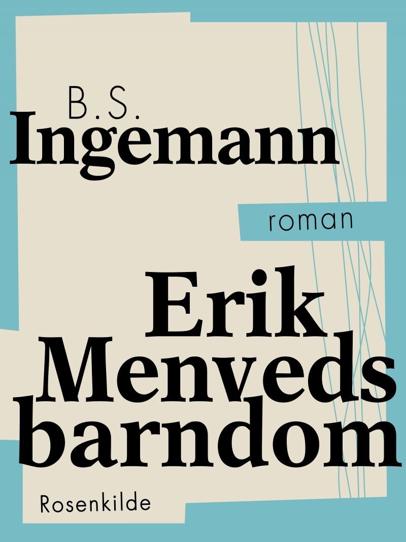 Erik Menveds Barndom - B.s. Ingemann - Bog