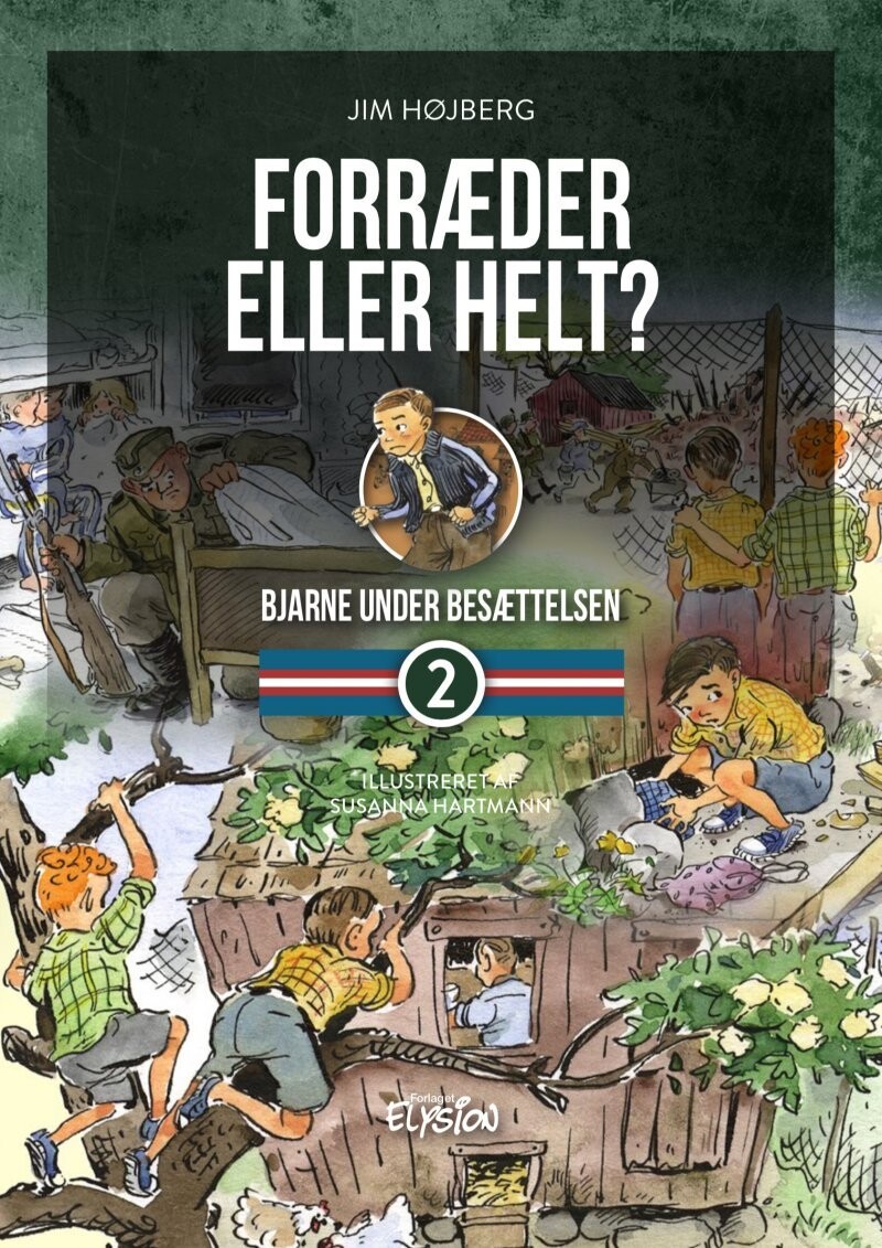 Forræder Eller Helt? - Jim Højberg - Bog