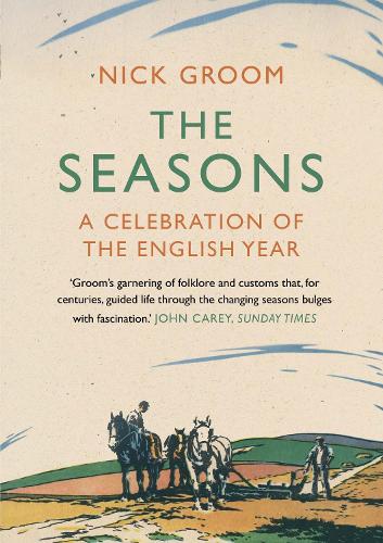 The Seasons: A Celebration of the English Year (Paperback)