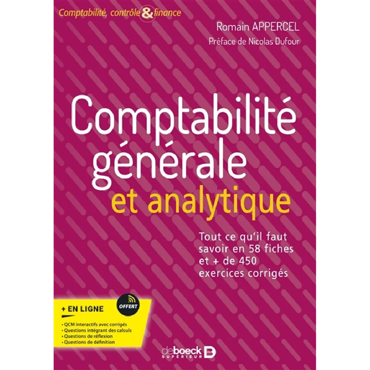 Comptabilité générale et analytique : tout ce qu'il fait savoir en 58 fiches et + de 450 exercices corrigés · Occasion