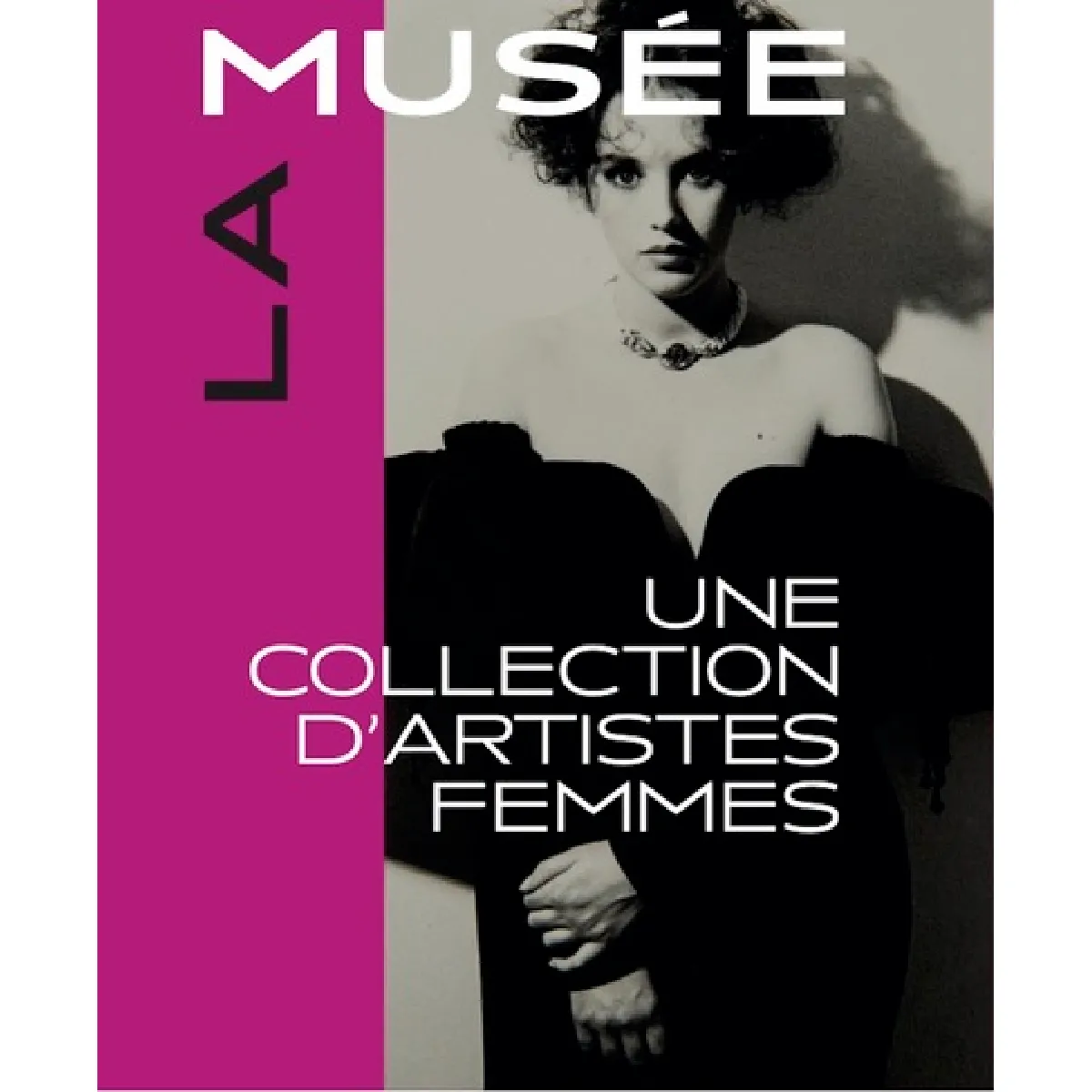 La Musée : une collection d'artistes femmes : exposition, Poitiers, Musée Sainte-Croix, du 6 décembre 2024 au 18 mai 2025