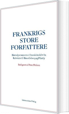 Frankrigs Store Forfattere - Peter Nielsen - Bog
