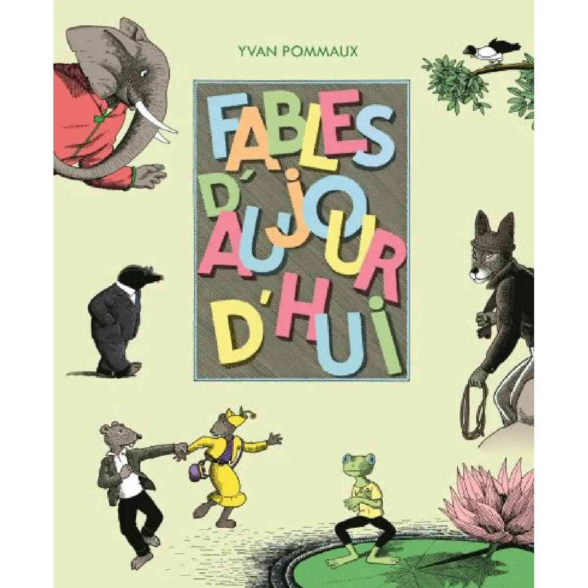 Fables d'aujourd'hui · Occasion