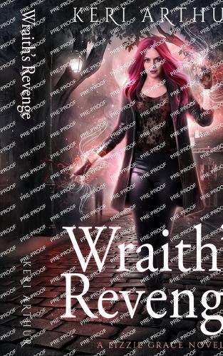 Wraith's Revenge - Lizzie Grace 10 (Paperback)