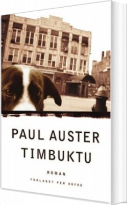 Timbuktu - Paul Auster - Bog