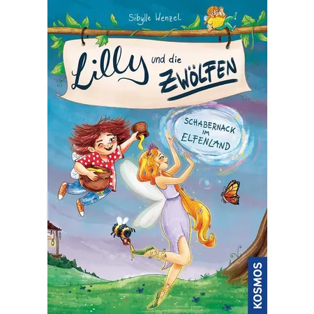 KOSMOS Lilly und die Zwölfen 2 - Schabernack im Elfenland