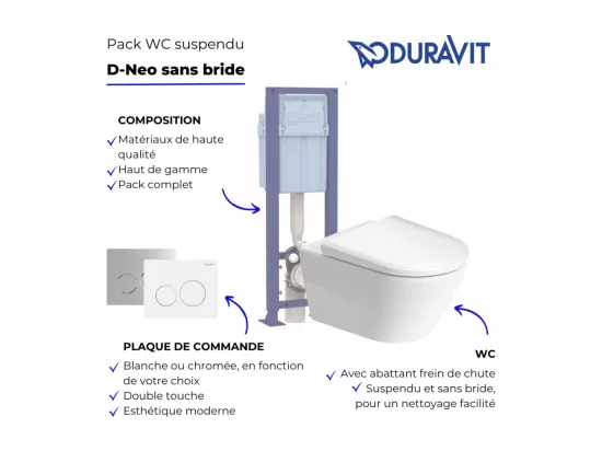 Pack WC suspendu sans bride DURAVIT D-Neo avec abattant frein de chute + bati support SIAMP + Plaque de commande blanche