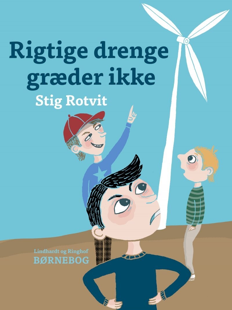 Rigtige Drenge Græder Ikke - Stig Rotvit - Bog