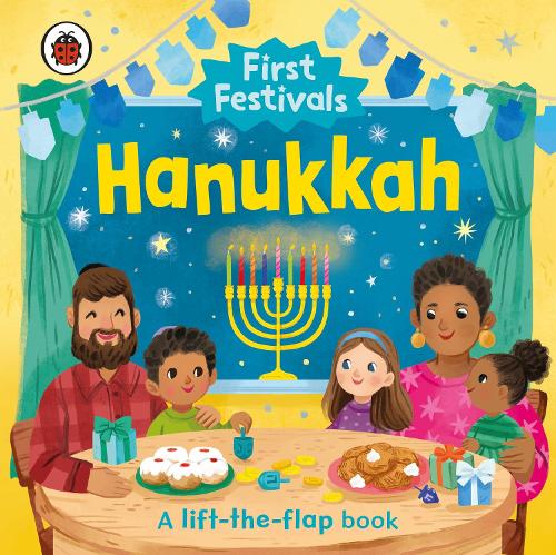 First Festivals: Hanukkah - First Festivals (Board book)