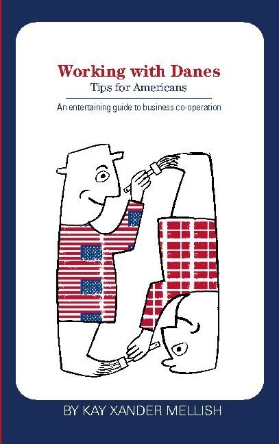 Working With Danes - Kay Xander Mellish - English Book