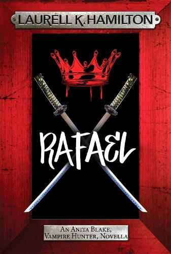 Rafael - Anita Blake, Vampire Hunter, Novels (Paperback)