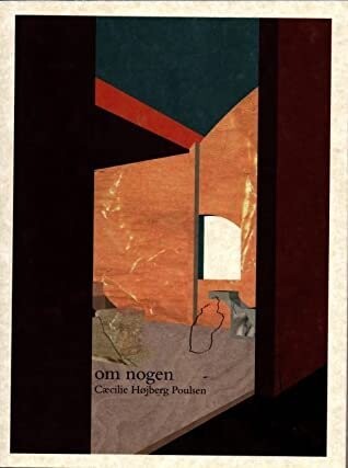 Om Nogen - Cæcilie Højberg Poulsen - Bog