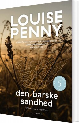 Den Barske Sandhed - Armand Gamache Serien Nr. 5 - Louise Penny - Bog