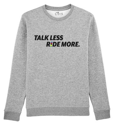 Sweat Unisexe Çois 'Talk Less Ride More' Gris
