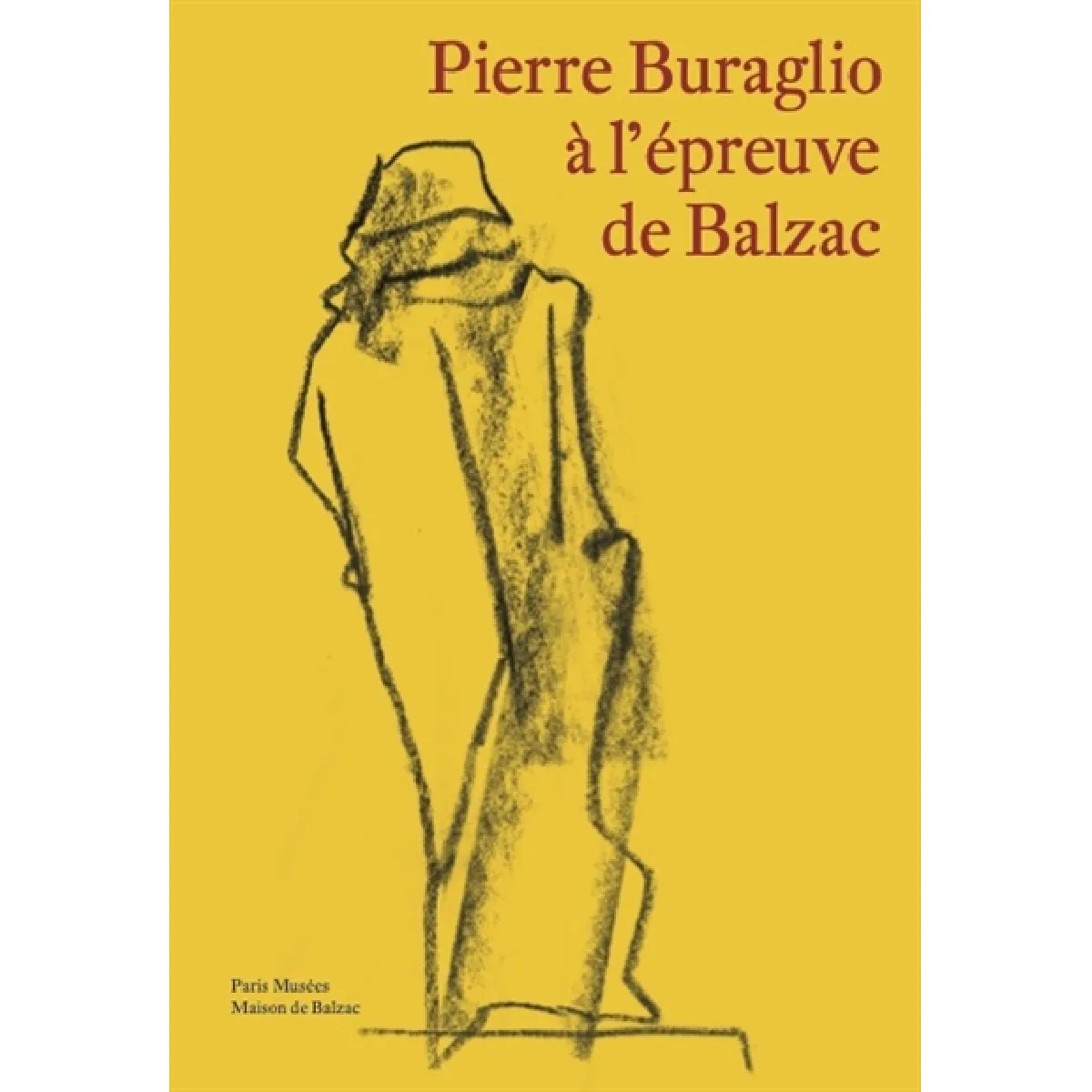 Pierre Buraglio à l'épreuve de Balzac · Occasion
