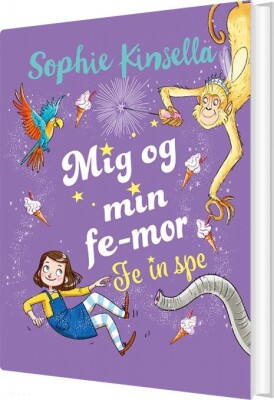 Mig Og Min Fe-Mor 2 - Fe In Spe - Sophie Kinsella - Bog