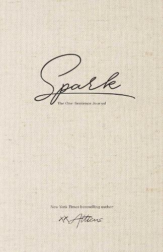 Spark: The One-Sentence Journal (Hardback)