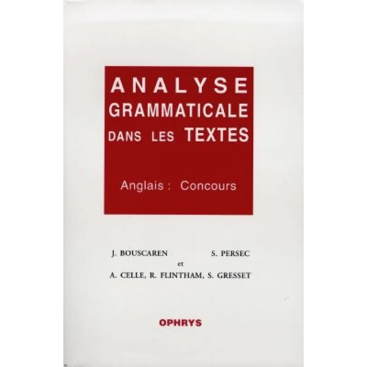 Analyse grammaticale dans les textes : anglais concours · Occasion